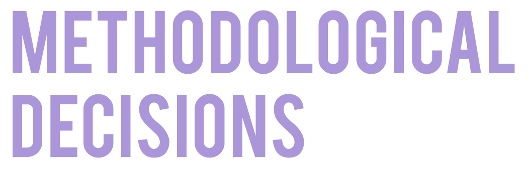 graphic section header: methodological decisions